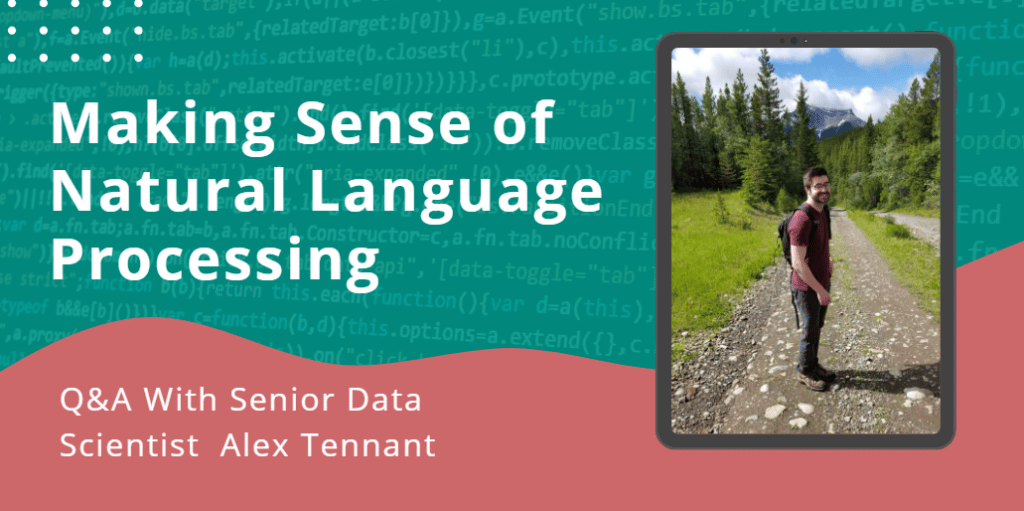Explaining natural language processing with Alex Tennant